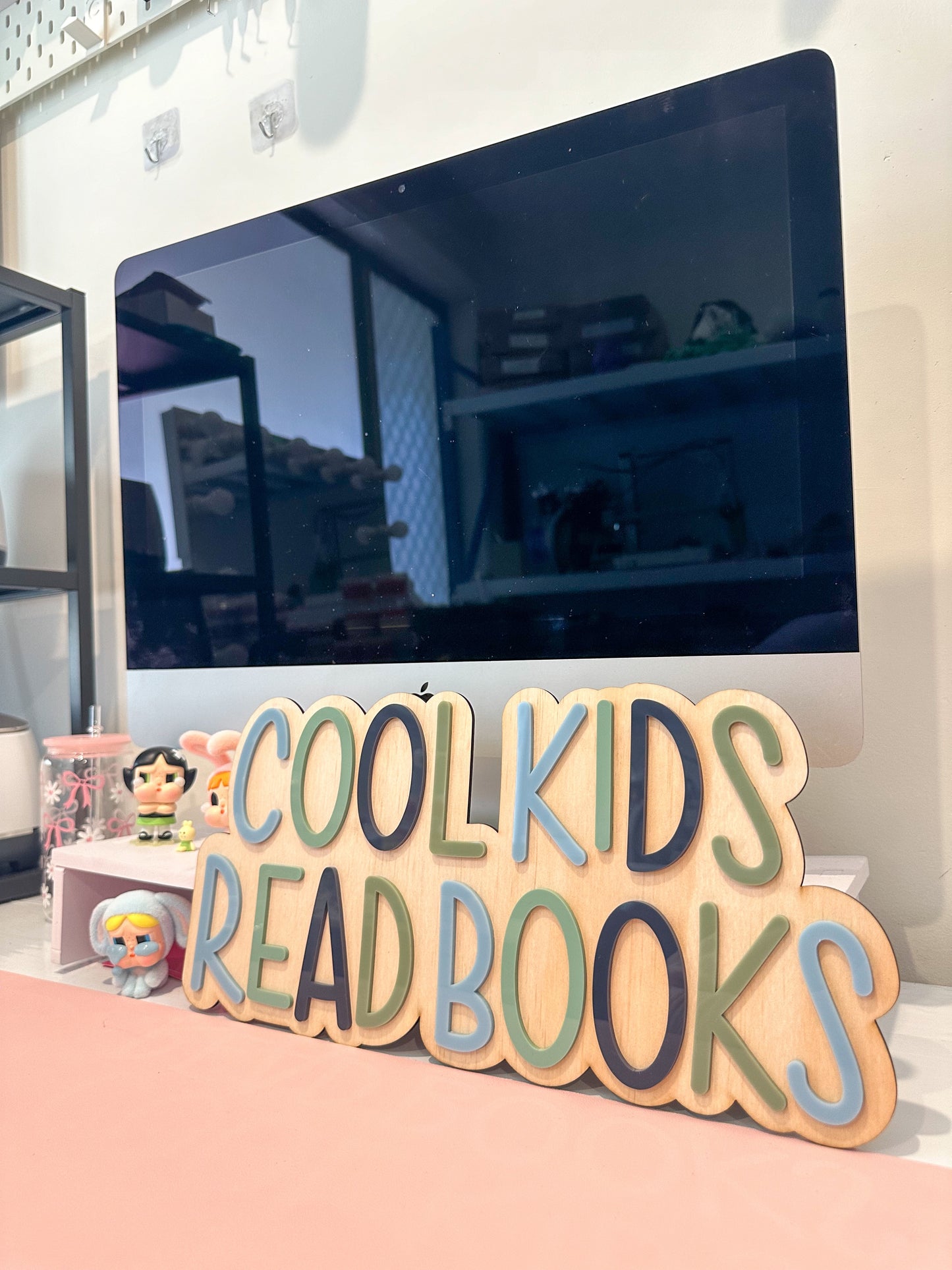 Cool Kids Read Books | Acrylic & Plywood Sign