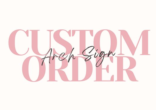 Arch Acrylic Sign & Stand - Custom